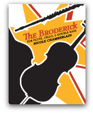 The Broderick for flute, cello, and double bass