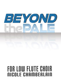 Beyond the Pale for low flute choir